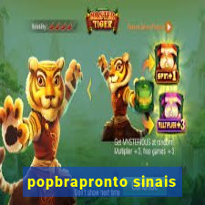 popbrapronto sinais